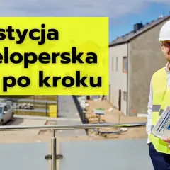 Pozwolenie na budowę dewelopera: Jak je sprawdzić i uniknąć ryzyka?
