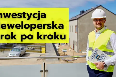 Pozwolenie na budowę dewelopera: Jak je sprawdzić i uniknąć ryzyka?