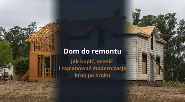 Jak wybudować dom krok po kroku? Uniknij błędów i oszczędź!