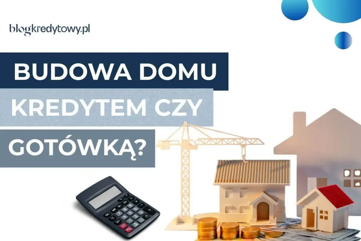 Jak wybudować dom i nie zwariować? Kompletny poradnik